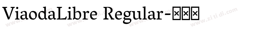 ViaodaLibre Regular字体转换